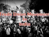 Growth of Trade Union Movement in India