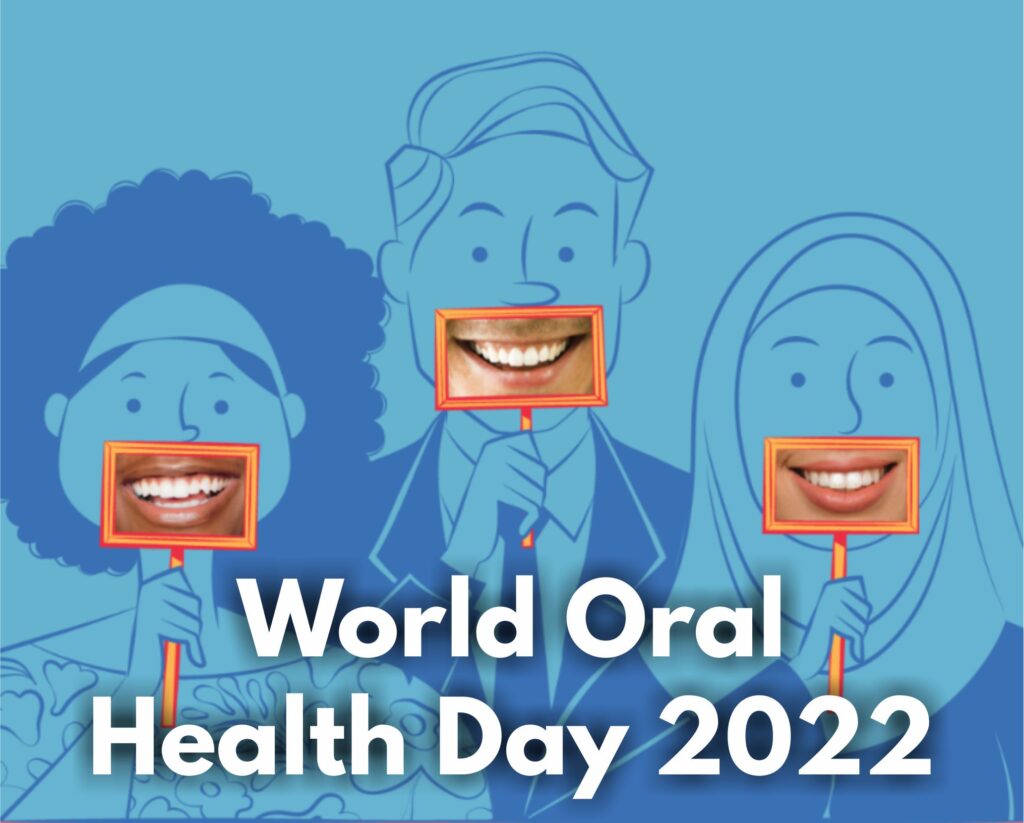 world oral health day 2022