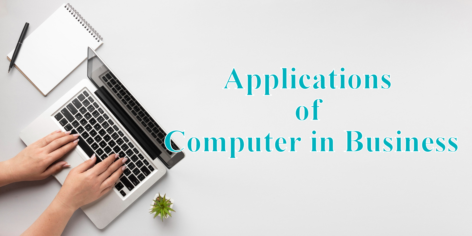 Uses of computer in business